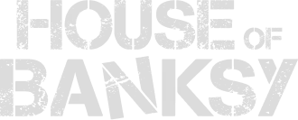 House of Banksy House of Banksy